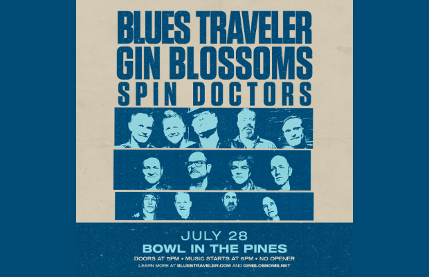 See Blues Traveler, Gin Blossoms and Spin Doctors this Summer!